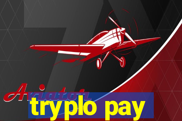 tryplo pay